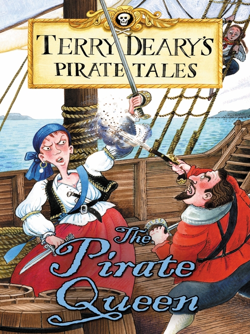 Title details for The Pirate Queen by Terry Deary - Available
